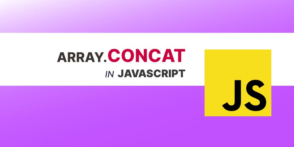 JavaScript Array Method: Concat