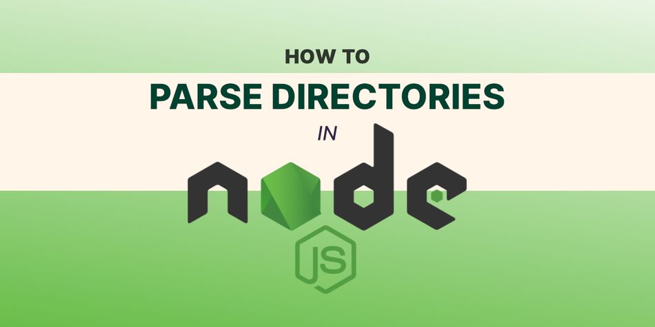 How to Parse File Directories With Node.js